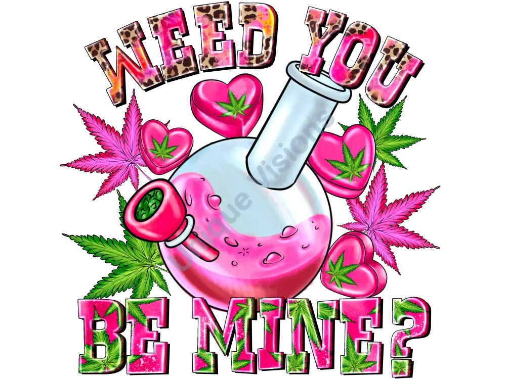 Weed You Be Mine Single